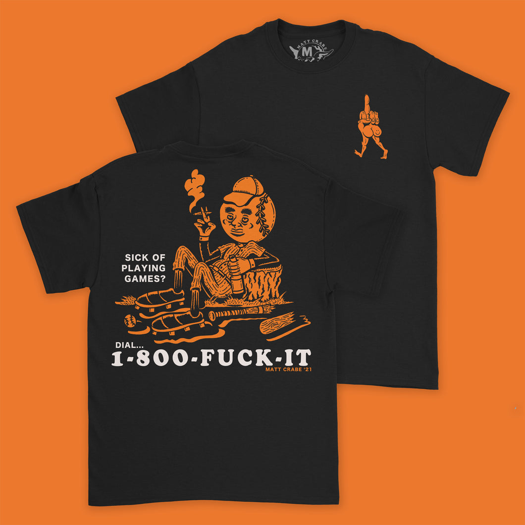 1-800-FUCK-IT  T-shirt Mr. Baseball edition